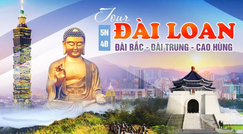 Tour du lịch đài loan 5 ngày 4 đêm xuất hành từ Việt Nam tới Đài Bắc 